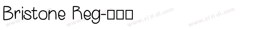 Bristone Reg字体转换